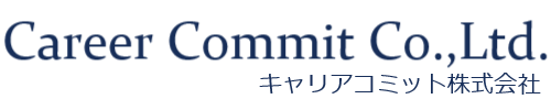 Career Commit Co.,Ltd.（キャリアコミット株式会社）